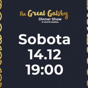 14.12.2024 - The Great Gatsby Dinner Show by Agustin Egurrola