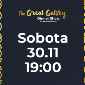 30.11.2024 - The Great Gatsby Dinner Show by Agustin Egurrola