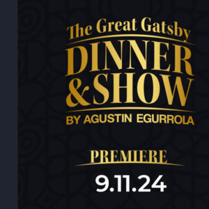 9.11.2024 - The Great Gatsby Dinner Show by Agustin Egurrola