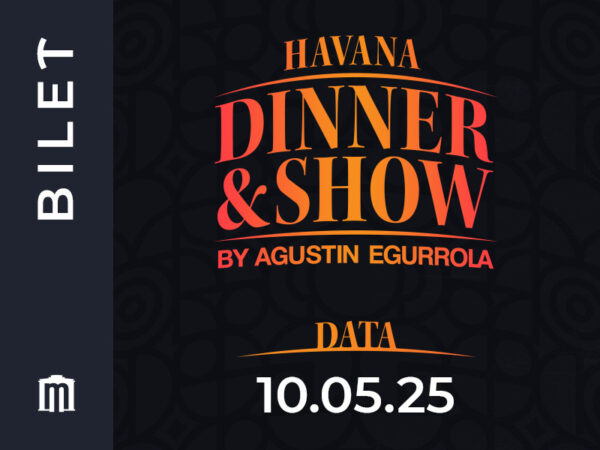 10.05.2025 - Havana Dinner & Show by Agustin Egurrola