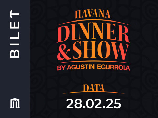 28.02.2025 - Havana Dinner & Show by Agustin Egurrola