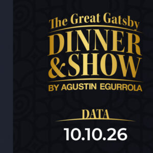 10.10.2026 - The Great Gatsby Dinner & Show by Agustin Egurrola