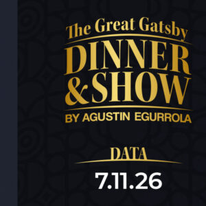7.11.2026 - The Great Gatsby Dinner & Show by Agustin Egurrola
