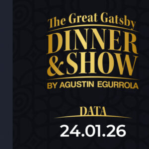 24.01.2026 - The Great Gatsby Dinner & Show by Agustin Egurrola