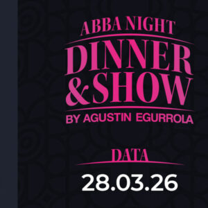 28.03.2026 - Abba Night Dinner & Show by Agustin Egurrola
