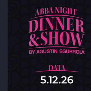 5.12.2026 - Abba Night Dinner & Show by Agustin Egurrola
